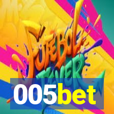 005bet