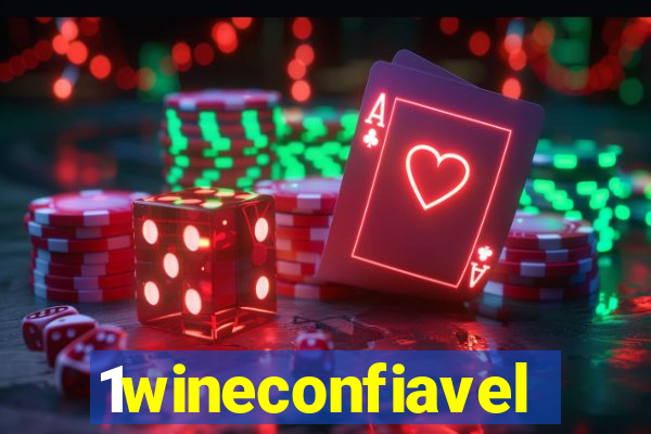 1wineconfiavel