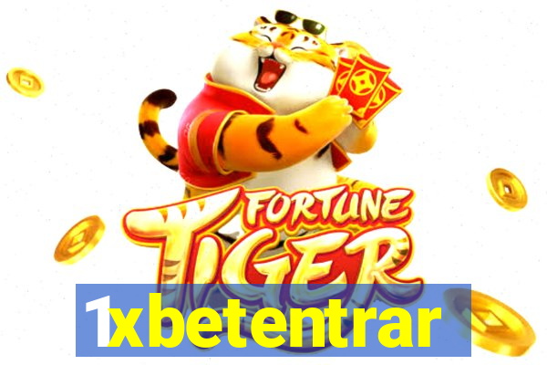 1xbetentrar