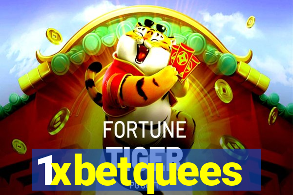 1xbetquees