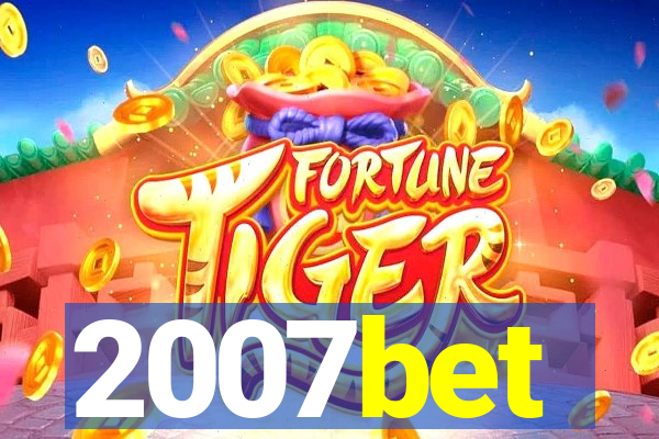 2007bet