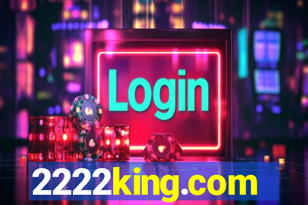 2222king.com