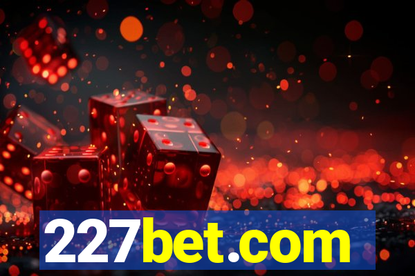 227bet.com