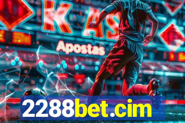 2288bet.cim