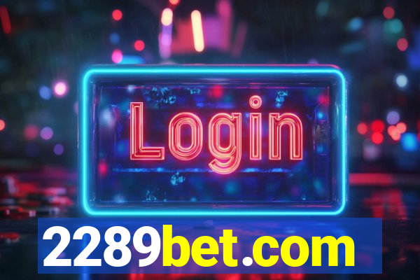 2289bet.com