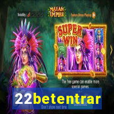 22betentrar