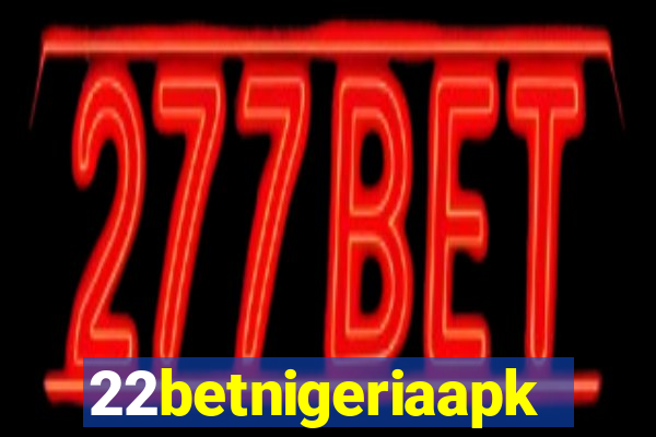 22betnigeriaapk