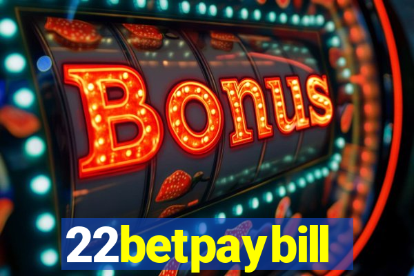 22betpaybill