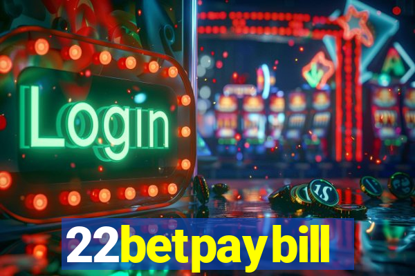 22betpaybill