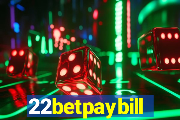 22betpaybill