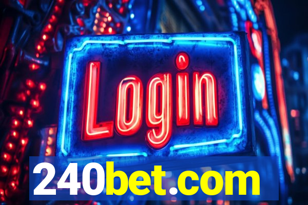 240bet.com