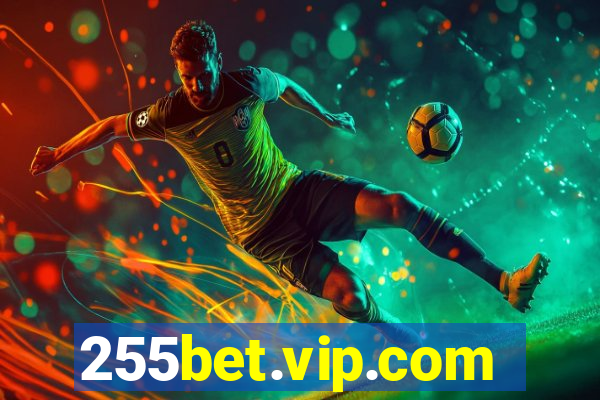 255bet.vip.com