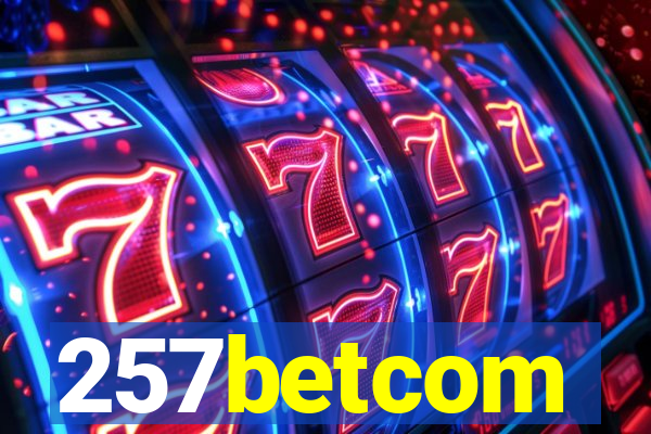 257betcom