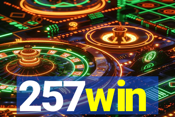 257win