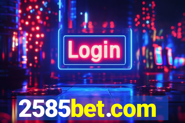 2585bet.com