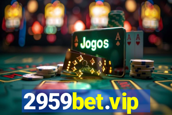 2959bet.vip