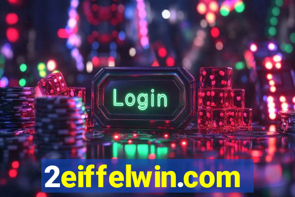 2eiffelwin.com