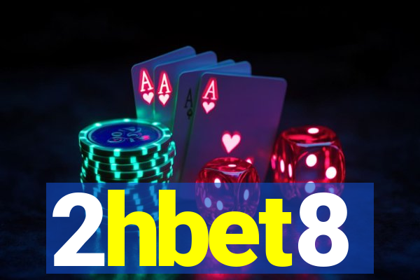 2hbet8