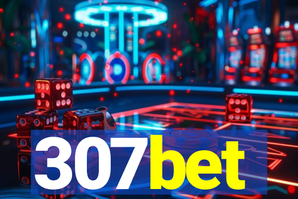 307bet