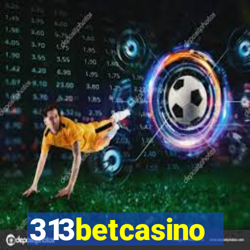 313betcasino