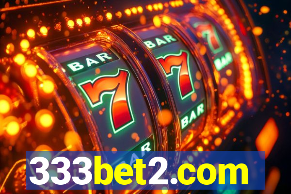 333bet2.com