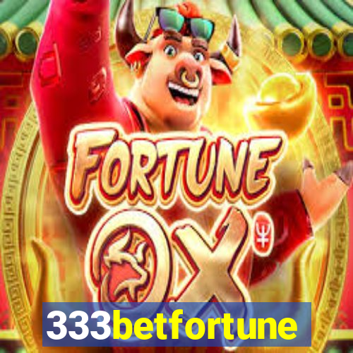 333betfortune