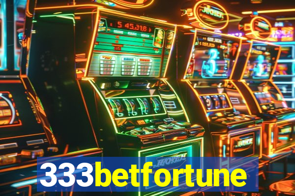 333betfortune