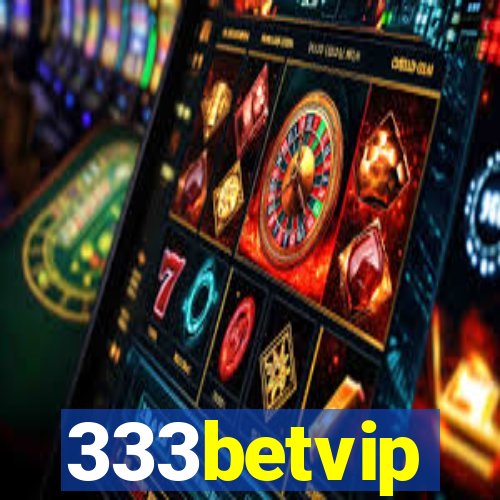 333betvip