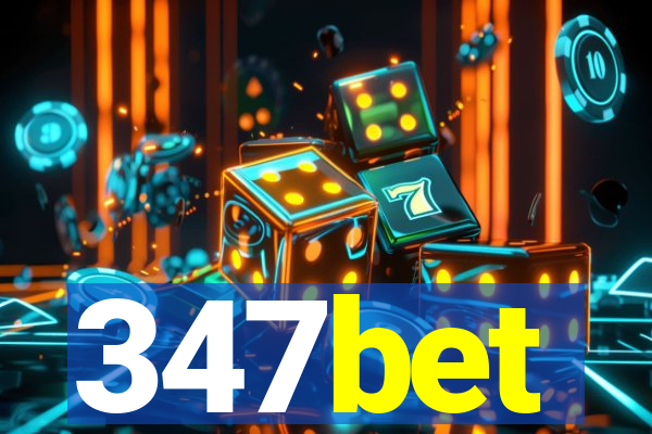 347bet