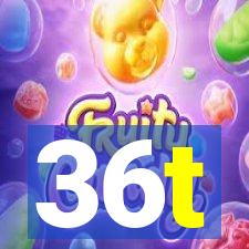 36t