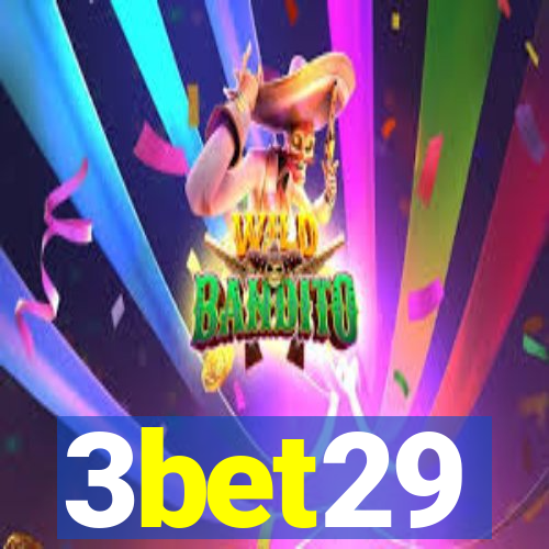 3bet29