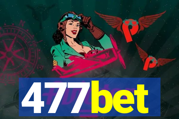 477bet