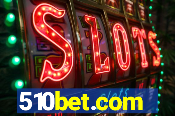 510bet.com