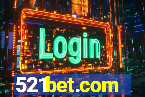 521bet.com