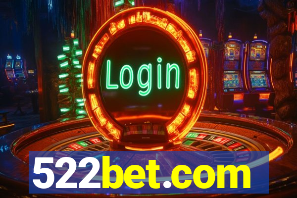 522bet.com