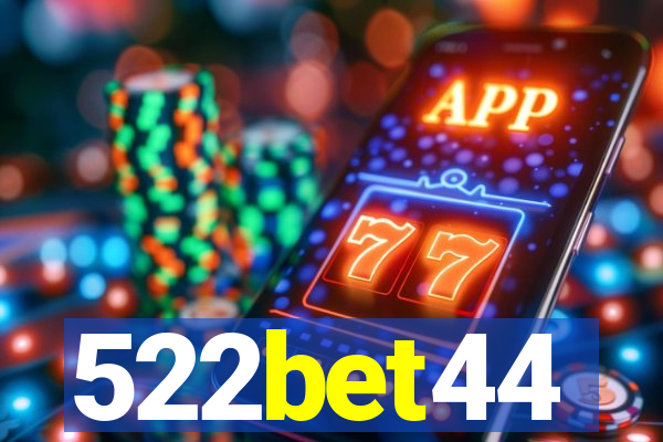 522bet44