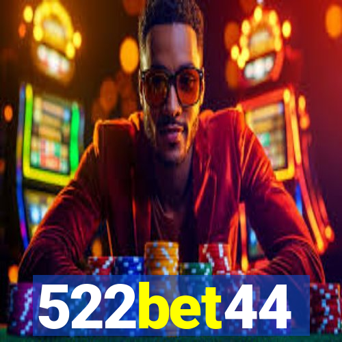 522bet44