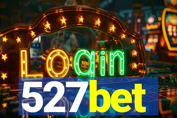 527bet