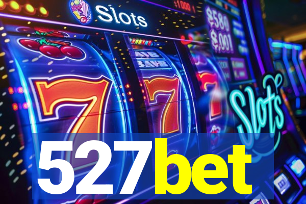 527bet