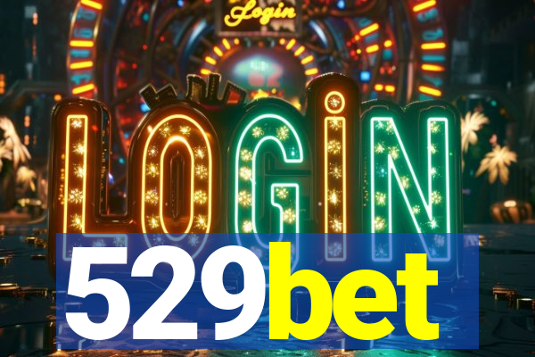 529bet