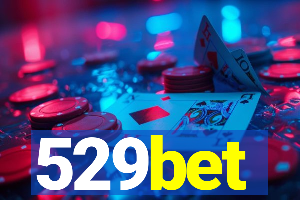 529bet