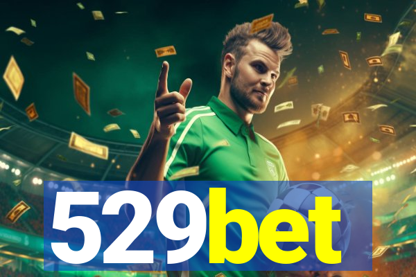 529bet