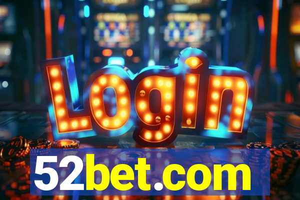 52bet.com