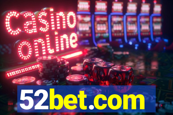 52bet.com