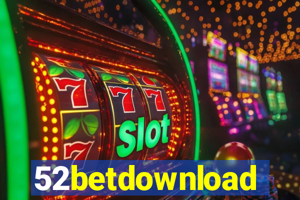 52betdownload