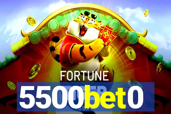 5500bet0