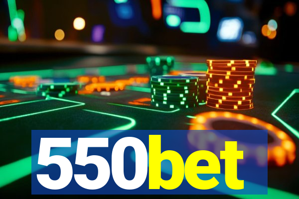 550bet