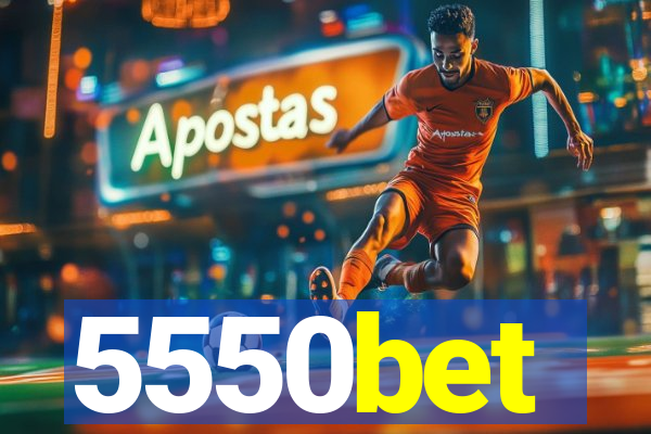 5550bet