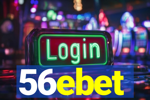 56ebet