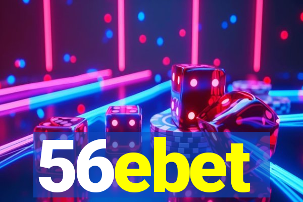 56ebet